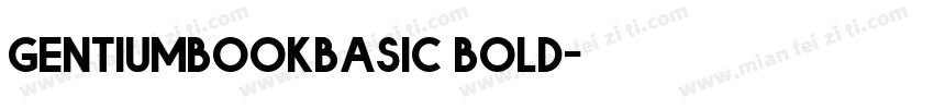 gentiumbookbasic bold字体转换